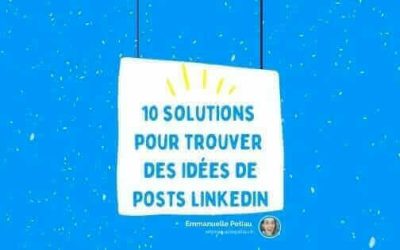 Comment trouver des idées de posts LinkedIn ?