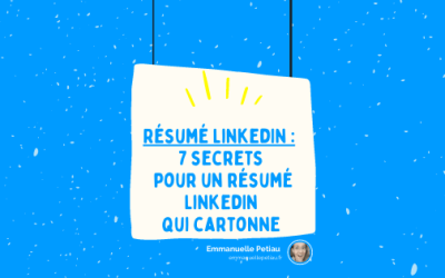 Comment rédiger un bon résumé LinkedIn ?