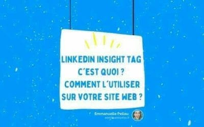 Comment utiliser LinkedIn Insight tag ?