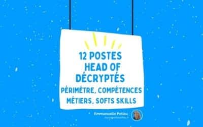 Quels sont les postes en head of ? Head of sales + 11 Heads of décryptés !