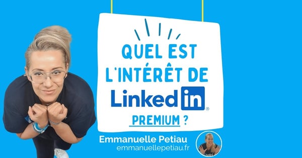 quel est l'intérêt de LinkedIn premium ?