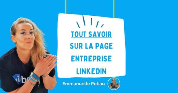 Comment créer une page entreprise LinkedIn ?