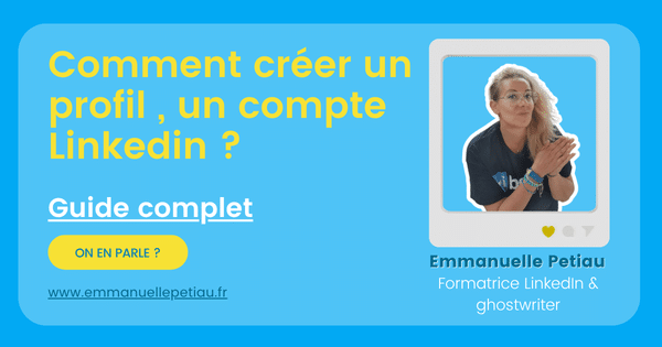 Comment créer un compte LinkedIn ?